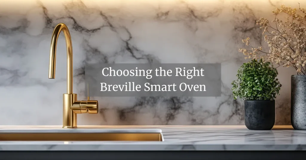 hero image for breville smart oven review showing a modern kitchen counter with marble backsplash and brass faucet
