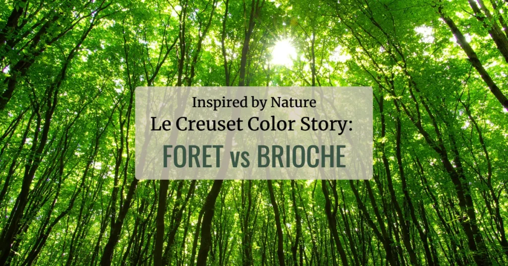 Le Creuset Color Story Foret vs Brioche forest landscape inspired by the Foret color collection