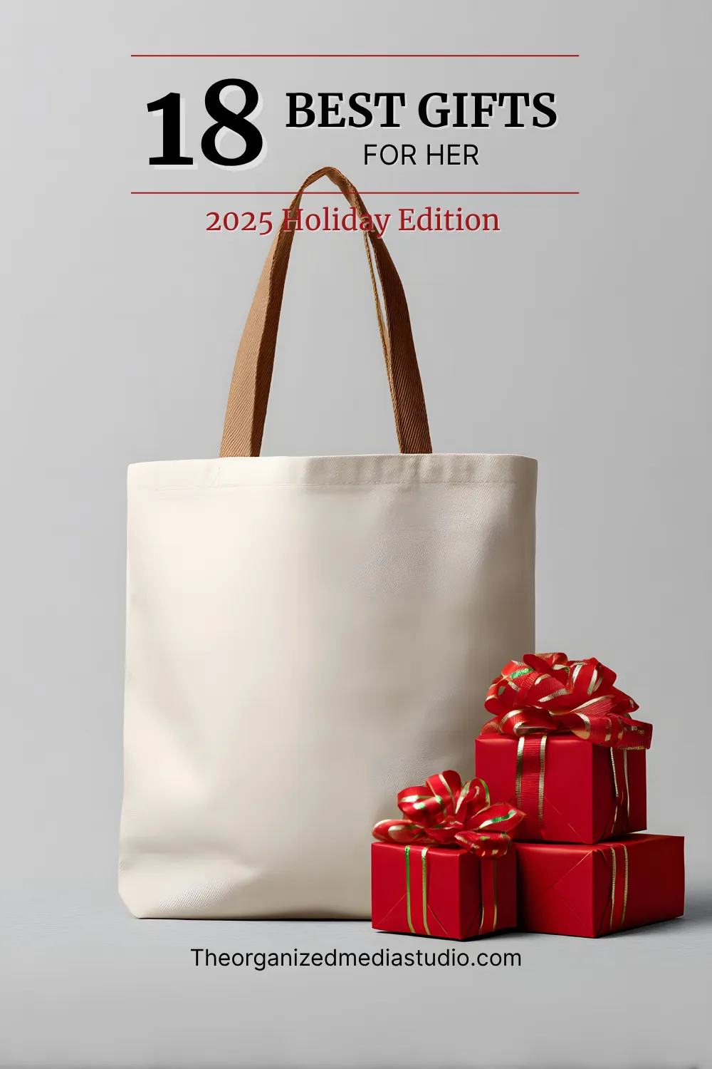 Minimal tote bag with red holiday gift boxes tied in bows, styled for 18 best gifts for her holiday edition.