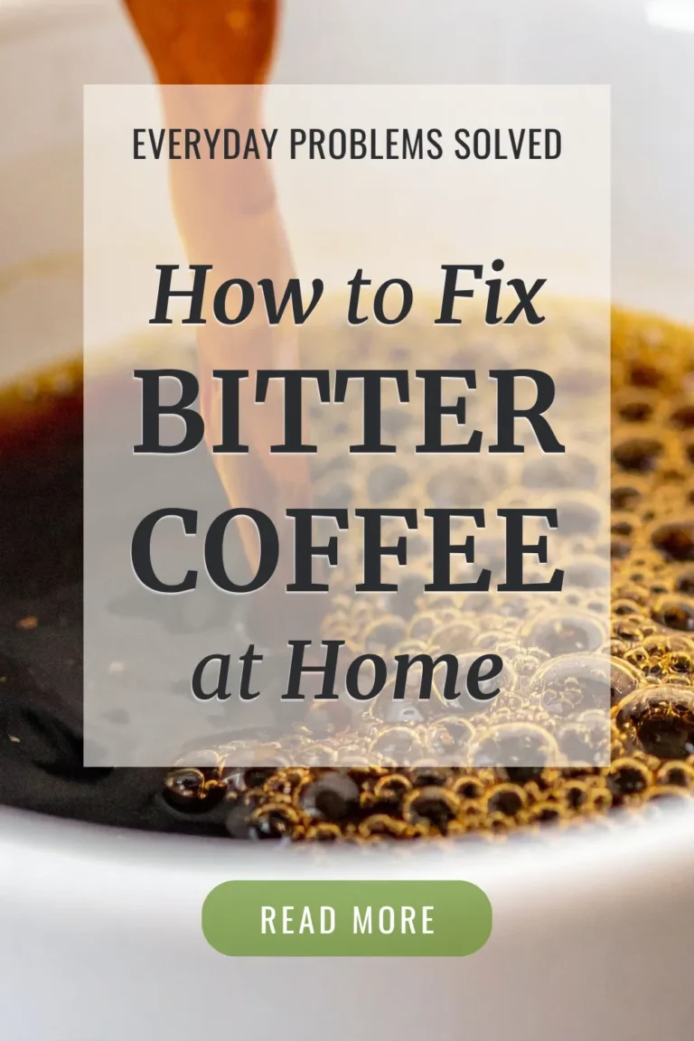 How to Fix Bitter Coffee at Home featured image with bold title text over a warm coffee background.